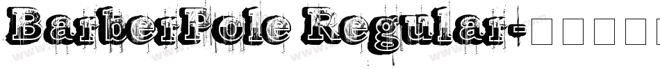 BarberPole Regular字体转换